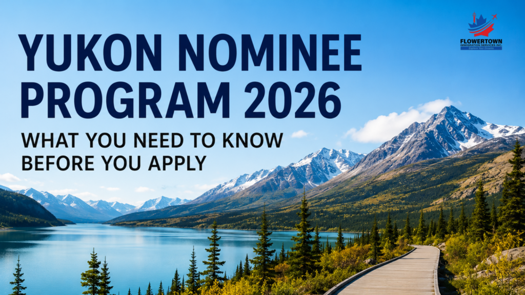 Yukon Nominee Program 2026: What You Need to Know Before You Apply