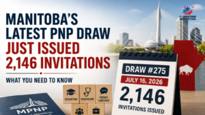 Manitoba’s Latest PNP Draw Just Issued 2,146 Invitations: What You Need to Know
