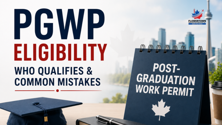 PGWP Eligibility: Who Qualifies and Common Mistakes That Cause Refusal