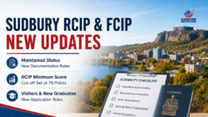 Greater Sudbury RCIP-FCIP Update: New 79-Point Cut-Off and Stricter Rules for Maintained Status Applicants