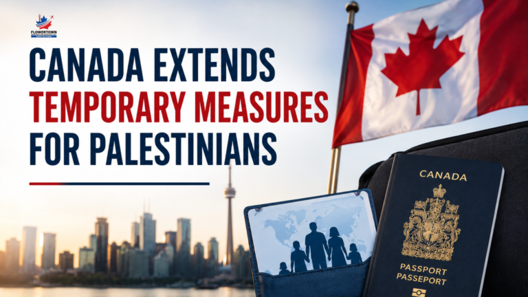 Canada Extends Temporary Immigration Measures for Palestinians Until December 2027